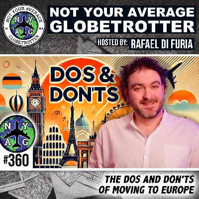 The Dos and Don'ts of Moving to Europe