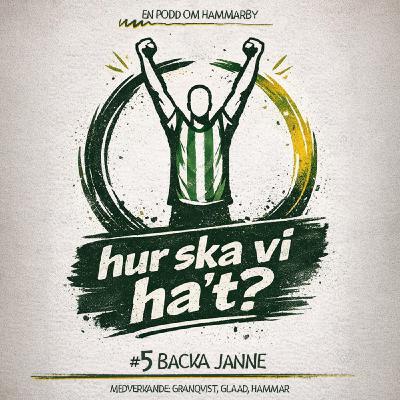 #5 Backa Janne
