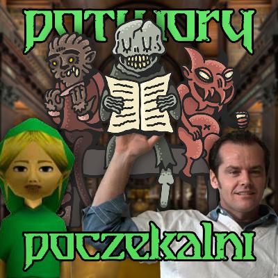 Ben Drowned w Odmętach Szaleju | Potwory z Poczekalni #61 Ben Drowned w Odmętach Szaleju | Potwory z Poczekalni #61