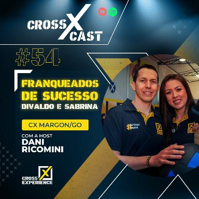 #54 FRANQUEADOS DE SUCESSO - Ft. Cx Margon (GO) - Cx Studios (4ª Temporada)