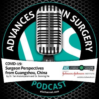 COVID-19: Surgeon Perspectives from Guangzhou, China