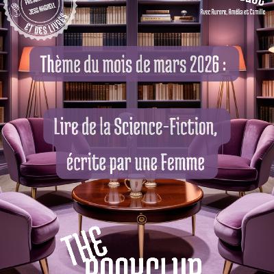 BookClub n°15 : de la Science Fiction, écrite par une Femme ! BookClub n°15 : de la Science Fiction, écrite par une Femme !
