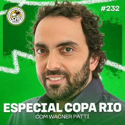 Tomando uma com... WAGNER PATTI (Especial Copa Rio) #EP232