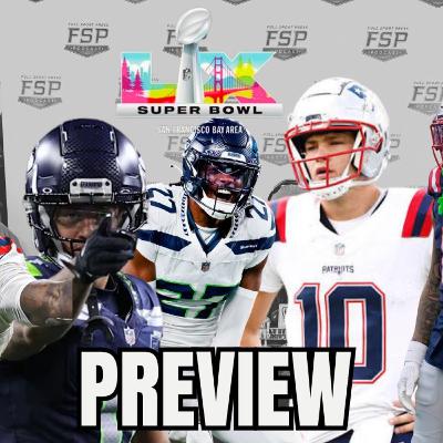 Episode 597: Super Bowl LX Preview Show| 2/2/2026 Episode 597: Super Bowl LX Preview Show| 2/2/2026