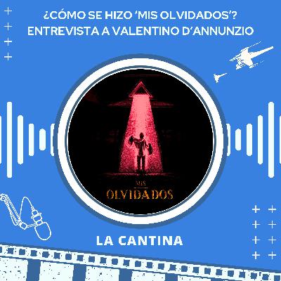 ¿Cómo se hizo "Mis Olvidados"? ENTREVISTA a Valentino D'Annunzio.