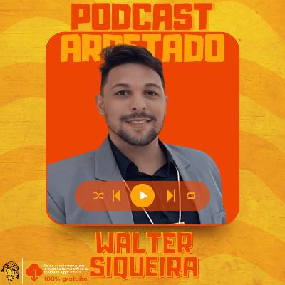 COMO LIDERAR PESSOAS E RETER TALENTOS EM 2026: Walter Siqueira | Cast Arretado #479 COMO LIDERAR PESSOAS E RETER TALENTOS EM 2026: Walter Siqueira | Cast Arretado #479