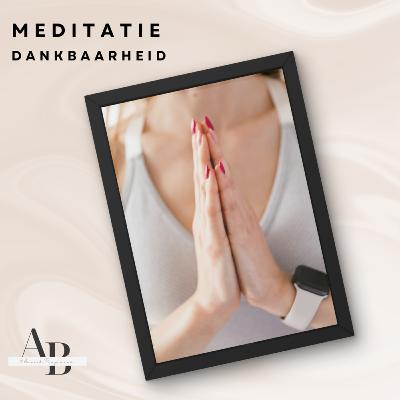 Meditatie - dankbaarheid Meditatie - dankbaarheid
