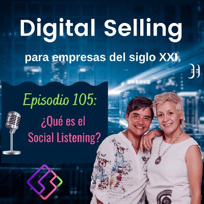 105. ¿Qué es el Social Listening?