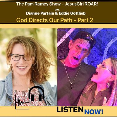 God Directs Our Path - Part 2 God Directs Our Path - Part 2
