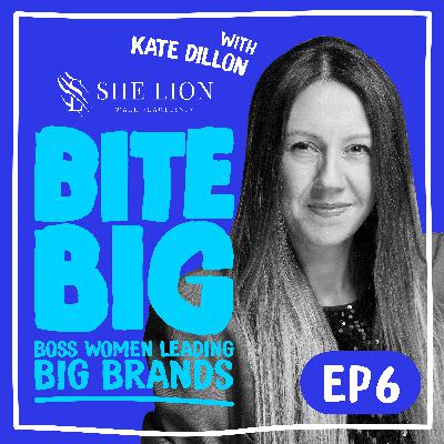 Amber Bites Big with Kate Dillon - Founder @She Lion Group