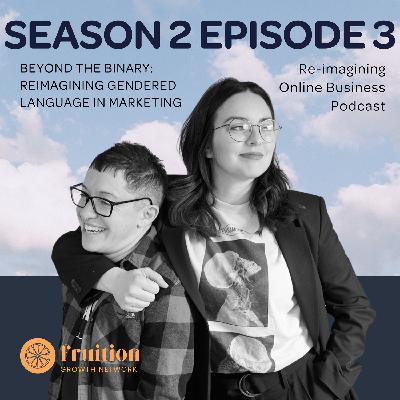Beyond the Binary: Reimagining Gendered Language in Marketing Beyond the Binary: Reimagining Gendered Language in Marketing