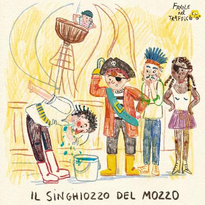66 - Il singhiozzo del mozzo 🏴‍☠️