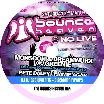 DJ NJ & Upalnite - Bounce Heaven Set (Hardcore Room) @ NQ Live Manchester