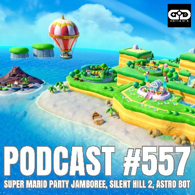 557. Super Mario Party Jamboree, Astro Bot, Silent Hill 2 557. Super Mario Party Jamboree, Astro Bot, Silent Hill 2