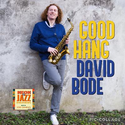 NOLA-based Jazz Saxophonist, Composer & Arranger David Bode