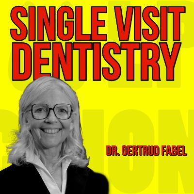 040 Single Visit Dentistry with Dr. Gertrud Fabel - Quick IDS Talk Series