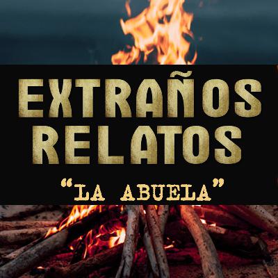 Ep 11: La abuela - Andrea