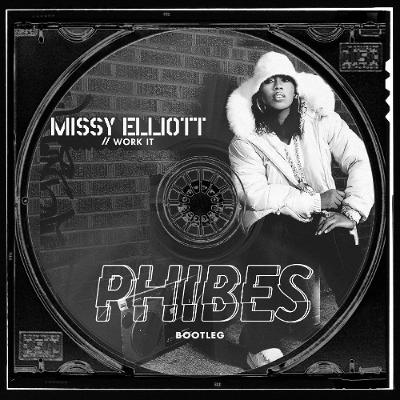 WORK IT (PHIBES BOOTLEG)