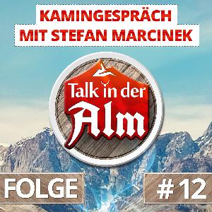 Folge 12 // Kamingespräch mit Stefan Marcinek