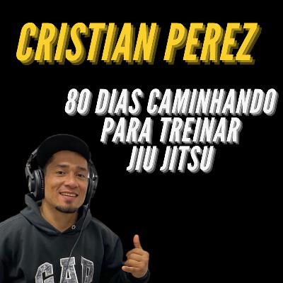 CRISTIAN PEREZ DA COLOMBIA AO BRASIL PARA TREINAR JIU JITSU- PODCAST PÓS TREINO-EP004 CRISTIAN PEREZ DA COLOMBIA AO BRASIL PARA TREINAR JIU JITSU- PODCAST PÓS TREINO-EP004
