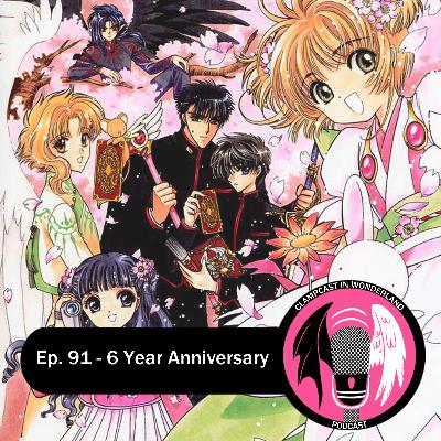 Episode 91: Our Six-Year Anniversary Episode 91: Our Six-Year Anniversary