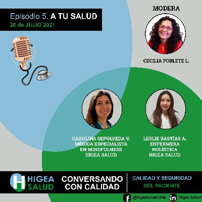 A tu salud Episodio 5