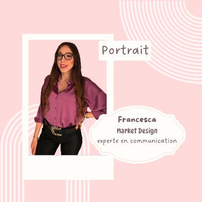 Episode #009 Francesca - Market Design France