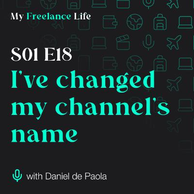 MY FREELANCE LIFE | Why I changed my channel's name