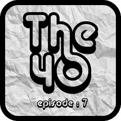 The40 Ep.7 - d mix The40 Ep.7 - d mix
