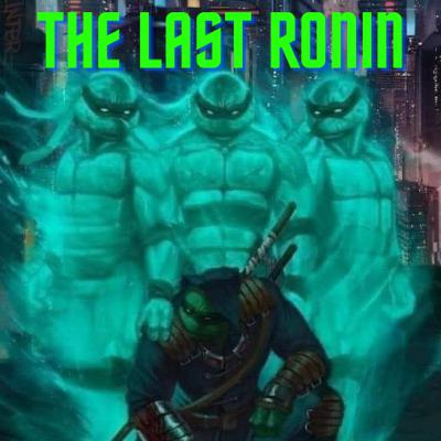 The Last Ronin Issue 1 review The Last Ronin Issue 1 review
