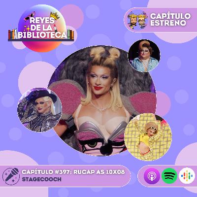 #397: [RPDR AS 10x08] Stagecooch
