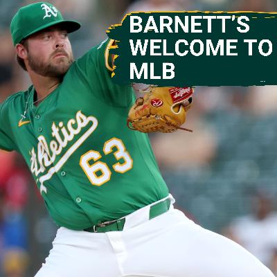 BARNETT'S WELCOME TO THE MLB