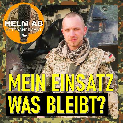 #74 Mein Einsatz in Afghanistan – Was bleibt? #74 Mein Einsatz in Afghanistan – Was bleibt?