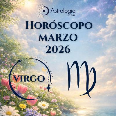 Virgo | Horóscopo para marzo de 2026