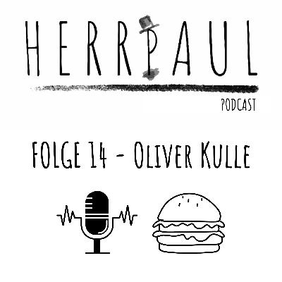 Folge 14 - Oliver Kulle - Vollgas in der Gastro