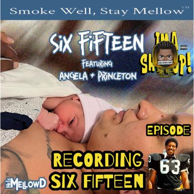 EPISODE 063: Recording Six Fifteen
