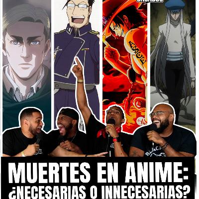 Muertes en Anime: ¿Necesarias o Innecesarias? | Basados Podcast x Blaz | Feria Mundo Anime 2025