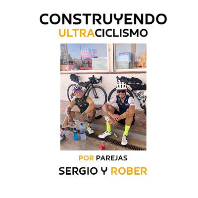 120. Preparando una ultra por primera vez en parejas. Con Sergio y Rober.