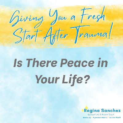 Is There Peace in Your Life?