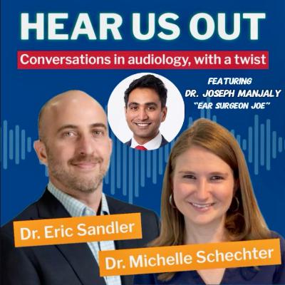 The Ear Expert; Surgical Insights and Hearing Health from Dr. Joe Manjaly