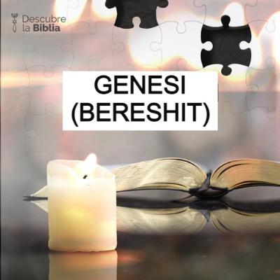 GENESI (origini) - BERESHIT (principio) GENESI (origini) - BERESHIT (principio)