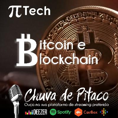 PiTech - Tudo sobre Bitcoin e Blockchain