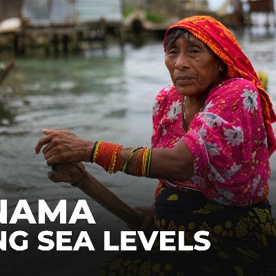 Rising sea levels force Panama's island residents to move to mainland