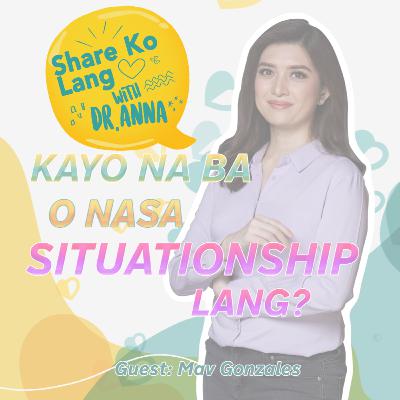 Mav Gonzales tackles situationships and online dating in the modern age