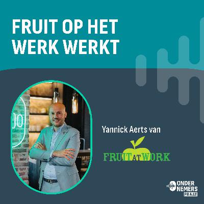 S5 E2 - Fruit op het werk werkt