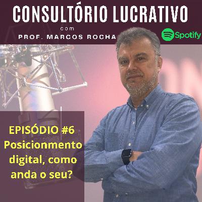 Posicionamento Digital, como anda o seu?