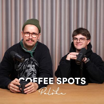 Coffee News Polska, czyli nowości w kawie specialty. Kuba Kalusiński, Guest i Kamil Zalewski, Runty Roaster