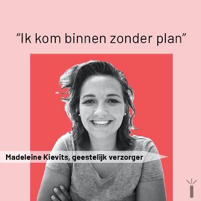 #14 Madeleine Kievits, geestelijke verzorger voor mensen met dementie