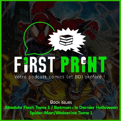 Nos chroniques sur : Absolute Flash, Batman : le Dernier Halloween et Spider-Man & Wolverine Tome 1 ! Nos chroniques sur : Absolute Flash, Batman : le Dernier Halloween et Spider-Man & Wolverine Tome 1 !