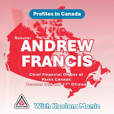 Andrew Francis: CFO By Day, Scouter By Night (Eco Double-Header)